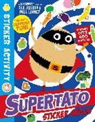 Sue Hendra, Hendra Sue, Paul Linnet, Paul Hendra Linnet, Linnet Paul - Supertato Sticker Skills