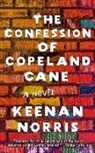 Keenan Norris - The Confession of Copeland Cane