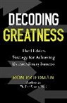 Ron Friedman, Friedman Ron - Decoding Greatness