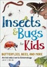 Jaret C. Daniels - Insects & Bugs for Kids