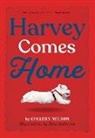 Colleen Nelson, Tara Anderson - Harvey Comes Home