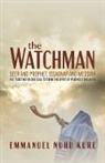 Emmanuel Nuhu Kure - The Watchman