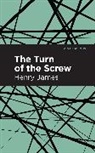 Henry James - The Turn of the Screw