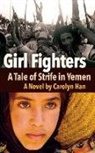 Carolyn Han - Girl Fighters