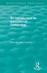 Nicholas John Rushby - Introduction to Educational Computing