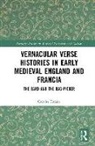Catalin Taranu - Vernacular Verse Histories in Early Medieval England and Francia