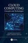 Sunilkumar Manvi, Sunilkumar Shyam Manvi, Gopal Shyam, Gopal K. Shyam - Cloud Computing