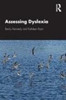 Becky Kennedy, Becky Ryan Kennedy, Kathleen Ryan, Ryan Kathleen - Assessing Dyslexia