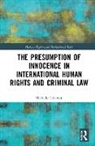 Michelle Coleman, Michelle (Dr Michelle Coleman Is a Lectur Coleman - Presumption of Innocence in International Human Rights and Criminal La