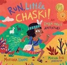 Mariana Llanos, Mariana Ruiz Johnson - Run, Little Chaski!