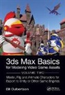 Bill Culbertson, William Culbertson, Culbertson William - 3ds Max Basics for Modeling Video Game Assets