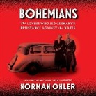 Norman Ohler, Peter Ganim - The Bohemians