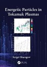 Sergei Sharapov, Sergei (Culham Centre for Fusion Energy) Sharapov - Energetic Particles in Tokamak Plasmas