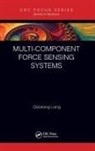 Qiaokang Liang - Multi-Component Force Sensing Systems