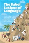 Matt Evans, Erica Gold, Lesley Jeffries, Dan Mcintyre, Dan (University of Huddersfield) Jeffrie Mcintyre, McIntyre Dan... - Babel Lexicon of Language