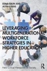 Edna Chun, Edna Evans Chun, Chun Edna, Alvin Evans, Evans Alvin - Leveraging Multigenerational Workforce Strategies in Higher Education