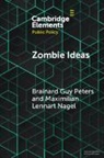 Maximilian Lennart Nagel, Brainard Guy Peters, Brainard Guy (University of Pittsburgh) Na Peters - Zombie Ideas