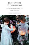 Irene McMullin, Irene (University of Essex) Mcmullin, McMullin Irene - Existential Flourishing