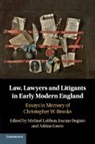Michael (London School of Economics and Po Lobban, Joanne Begiato, Begiato Joanne, Adrian Green, Michael Lobban, Lobban Michael - Law, Lawyers and Litigants in Early Modern England