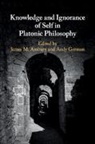 James M. German Ambury, James M Ambury, James M. Ambury, Andy German, German Andy - Knowledge and Ignorance of Self in Platonic Philosophy