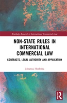 Johanna Hoekstra - Non-State Rules in International Commercial Law