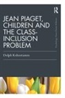Dolph Kohnstamm, Kohnstamm Dolph - Jean Piaget, Children and the Class-Inclusion Problem