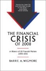 Barrie A. Wigmore, Wigmore Barrie A. - Financial Crisis of 2008