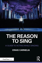 Craig Carnelia - The Reason to Sing