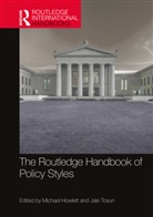 Michael (Simon Fraser University Howlett, Michael Howlett, Michael (Simon Fraser University Howlett, Howlett Michael, Jale Tosun, Jale (University of Heidelberg Tosun... - Routledge Handbook of Policy Styles