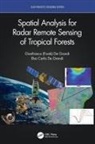 Elsa Carla De Grandi, Elsa Carla De Grandi De Grandi, Gianfranco (Frank) De Grandi, Gianfranco D de Grandi, Gianfranco D. De Grandi, Gianfranco D. De Grandi De Grandi - Spatial Analysis for Radar Remote Sensing of Tropical Forests