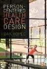Dak Kopec, Dak (University of Nevada Kopec, Kopec Dak - Person-Centered Health Care Design