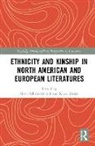 Silvia Rieser Schultermandl, Klaus Rieser, Rieser Klaus, Silvia Schultermandl, Schultermandl Silvia - Ethnicity and Kinship in North American and European Literatures