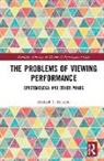 Michael Y. Bennett - Problems of Viewing Performance