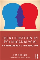 JEAN FLORENCE - Identification in Psychoanalysis