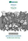 Babadada Gmbh - Afrikaans - Ti¿ng Vi¿t, geillustreerde woordeboek, BW