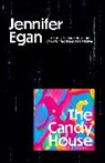 Jennifer Egan, Egan Jennifer - The Candy House