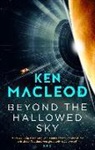 Ken MacLeod - Beyond the Hallowed Sky