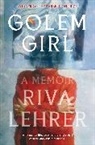 Riva Lehrer - Golem Girl