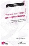 Jean-Louis Berger, Sylvie C. Cartier - Prendre en charge son apprentissage