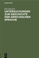 Karl Dieterich - Untersuchungen zur Geschichte der griechischen Sprache
