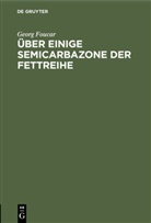 Georg Foucar - Über einige Semicarbazone der Fettreihe