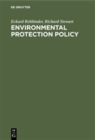 Eckard Rehbinder, Richard Stewart - Environmental Protection Policy