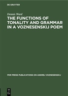 Dennis Ward - The Functions of Tonality and Grammar in a Voznesenskij Poem