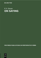F G Droste, F. G. Droste - On Saying