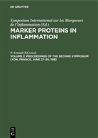 P. Arnaud, J. Bienvenu, P. Laurent, Symposium International sur les Marqueurs de l'Inflammation - Marker Proteins in Inflammation - Volume 2: Proceedings of the Second Symposium Lyon, France, June 27-30, 1983