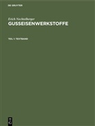 Erich Nechtelberger - Erich Nechtelberger: Gußeisenwerkstoffe - Teil 1: Textband