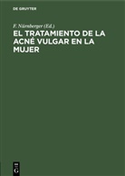 F. Nürnberger - El tratamiento de la acné vulgar en la mujer