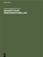 Gunther Keune, Gottfried Quandt - Quandt'sche Gebührentabellen