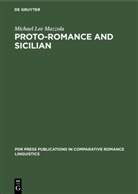 Michael Lee Mazzola - Proto-Romance and Sicilian