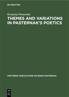 Krystyna Pomorska - Themes and Variations in Pasternak's Poetics